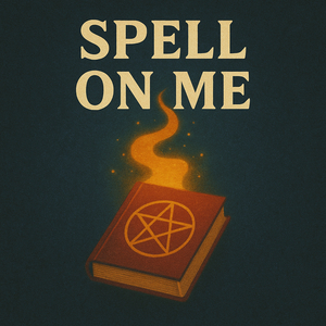 Spell On Me