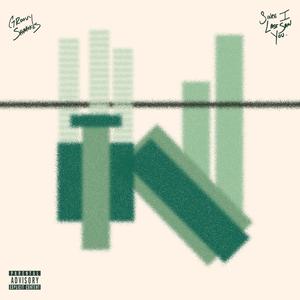 SINCE I LAST SAW YOU