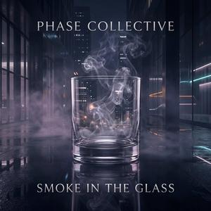 Smoke in the Glass