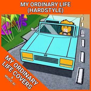 My Ordinary Life (Hardstyle)