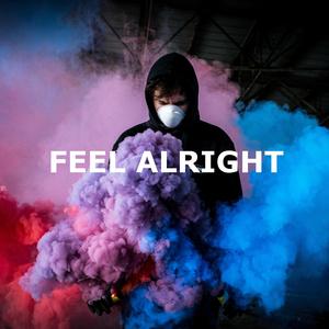 Feel Alright
