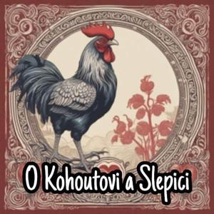 O Kohoutovi a Slepici