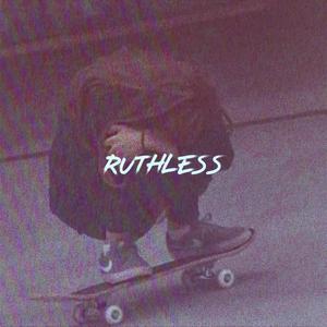 Ruthless (feat. DNR)