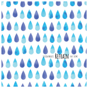 Refrain (feat. SUIMI)