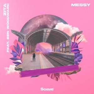 Messy (feat. Ben Woodward)