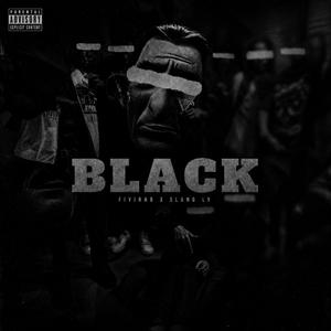 Black (feat. Slang LV)