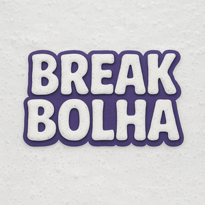 Break Bolha