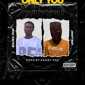 ONLY YOU (feat. Hollamhi)