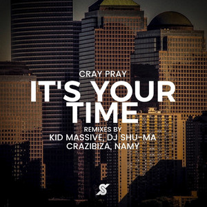It's Your Time (Dj Shu-ma Remix)