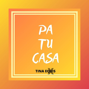 Pa Tu Casa
