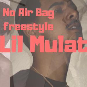 No Air Bag Freestyle/10feetflow
