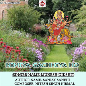 Nimiya Gachhiya Ho