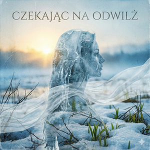 Czekając na odwilż