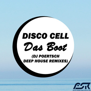 Das Boot (DJ Poertsch Deep House Remix)