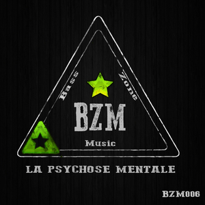 La Psychose Mentale (Original Mix)