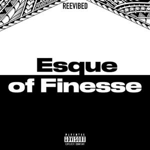 Esque of Finesse