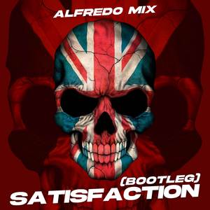 Satisfaction (Bootleg)