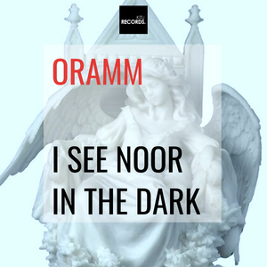 I See Noor in the Dark (Nislo Rudas Remix)
