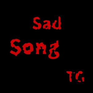 Sad Song