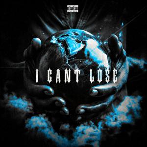 I Cant Lose