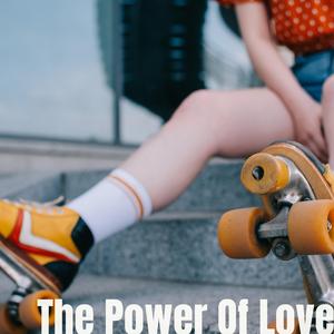 The Power of Love（from Back to the Future）
