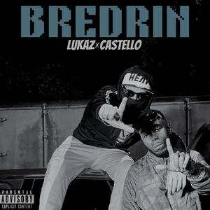Bredrin (feat. Lukaz)