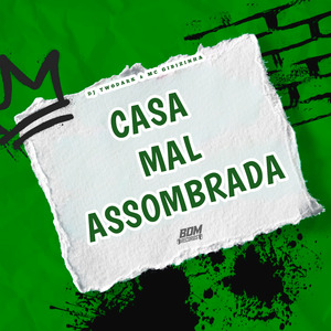 Casa Mal Assombrada