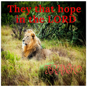 They That Hope in the Lord