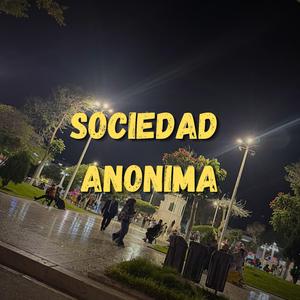 SOCIEDAD ANONIMA (feat. Rodrigo Prod)