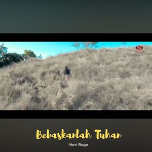 BEBASKANLAH TUHAN