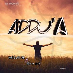 ADDU'A (feat. Kizz boy)