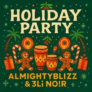 Holiday Party (feat. 3Li NO!R)
