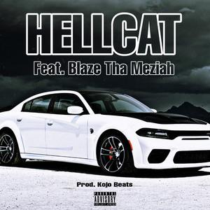 HELLCAT (feat. Blaze Tha Meziah)