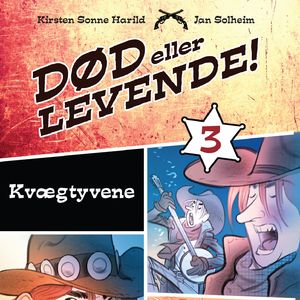 Død eller levende!, bind 3: Kvaegtyvene, del015