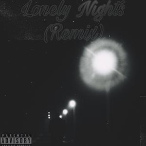 Lonely Nights (Remix)