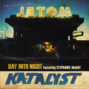 Day Into Night Feat. Stephanie Mckay (Main)