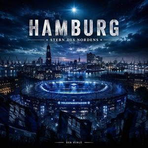 Hamburg – Star of the North