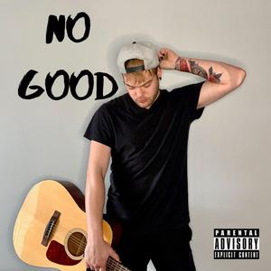 No Good