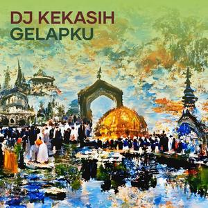 Dj Kekasih Gelapku