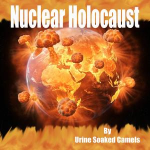 Nuclear Holocaust