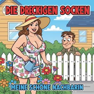 Meine schöne Nachbarin