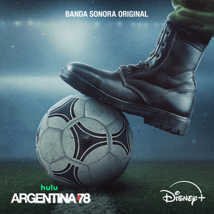 Cuatro selecciones (De "Argentina '78" | Disney +)