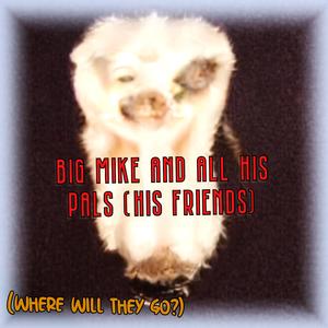 Big Mike (feat. xofilo)