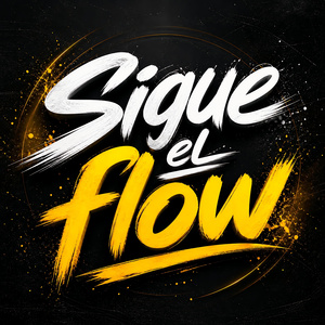 SIGUE EL FLOW