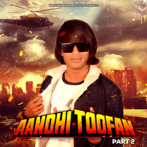 Aandhi Toofan, Pt. 2