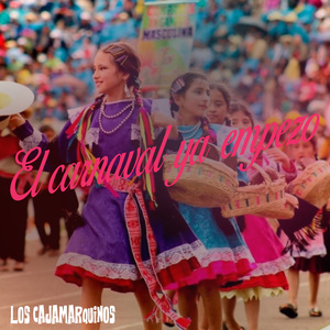 El Carnaval Ya Empezo