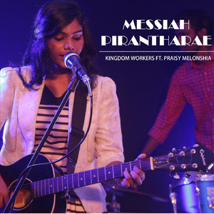 Messiah Pirantharae (feat. Praisy Melonshia)