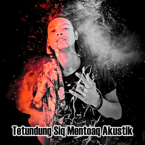 Tetundung Siq Mentoaq Akustik