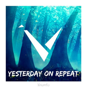 Yesterday On Repeat