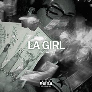 LA GIRL (feat. LuVme)